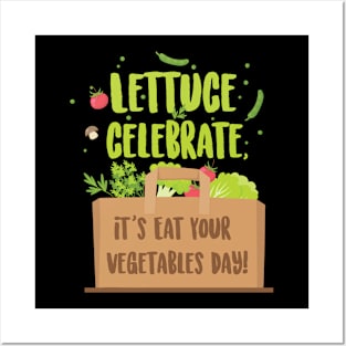 Lettuce Celebrate T-shirt Design Posters and Art